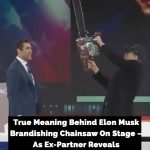 Elon Musk wields chainsaw on stage as ex sends him message